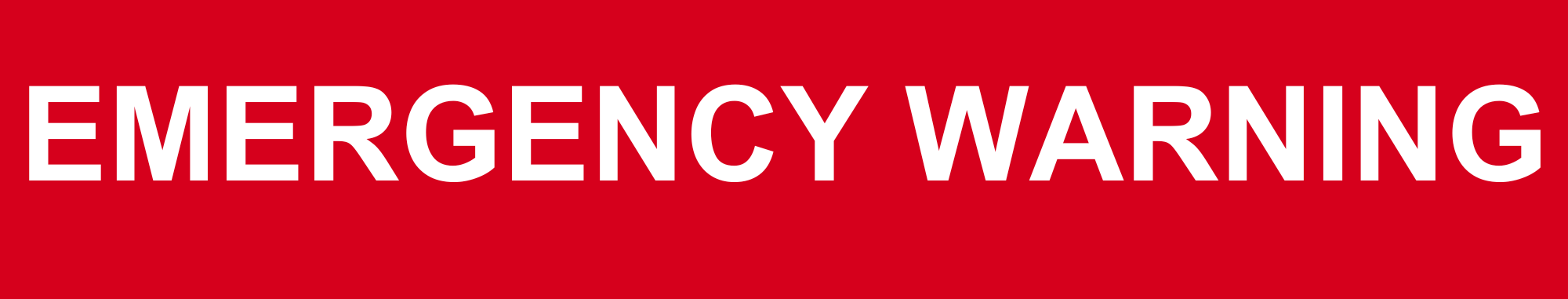 This image is used as a banner. The image consists of a red rectangle with black capitalised text that states 'EMERGENCY WARNING' in the middle.
